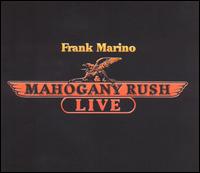 Frank Marino & Mahogany Rush - Live lyrics