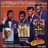 Lee Williams & the Cymbals - Golden Carnival Classics, Pt. 2 lyrics