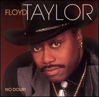 Floyd Taylor - No Doubt lyrics