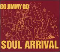 Go Jimmy Go - Soul Arrival lyrics
