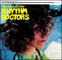 The Rhythm Doctors - Reggae Injection lyrics