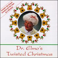 Dr. Elmo - Dr. Elmo's Twisted Christmas lyrics