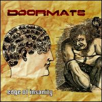 Doormats - Edge of Insanity lyrics