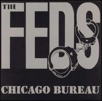 The Feds - Chicago Bureau lyrics