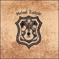 Michael Truckpile - Michael Truckpile lyrics
