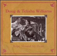 Doug & Telisha Williams - Rope Around My Heart lyrics