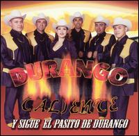 Durango Caliente - Y Sigue el Pasito de Durango lyrics