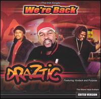 Draztic - We're Back lyrics