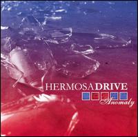Hermosa Drive - Anomaly lyrics