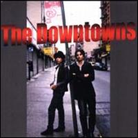 Downtowns - The Downtowns lyrics