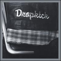 Dropkick - Dropkick lyrics
