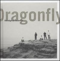 Dragonfly - Edge of the World lyrics