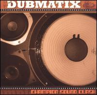 Dubmatix - Champion Sound Clash lyrics