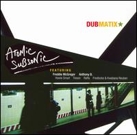 Dubmatix - Atomic Subsonic lyrics