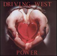 Driving West - Power lyrics