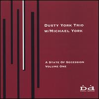 Dusty York - A State of Secession, Vol. 1 lyrics