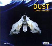 Dust - Room Music lyrics