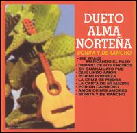 Dueto Alma Nortena - Bonita y de Rancho lyrics