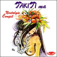Takiti-Ma - Nostalgie Compil lyrics