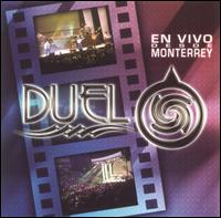 Duelo - En Vivo Desde Monterrey [live] lyrics