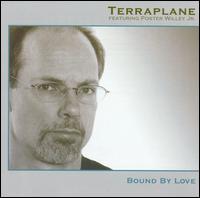 Terraplane - Bound by Love lyrics