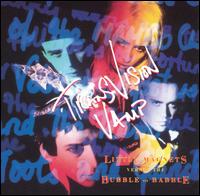 Transvision Vamp - Little Magnets Versus the Bubble of Babble lyrics