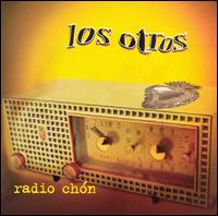 Los Otros - Radio Chon lyrics