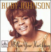 Ruby Johnson - I'll Run Your Hurt Away lyrics