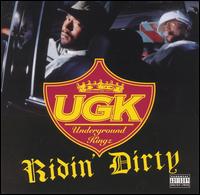 UGK - Ridin' Dirty lyrics