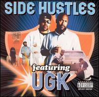 UGK - Side Hustles lyrics