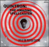 Quintron - Amazing Spellcaster lyrics