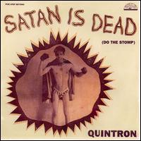 Quintron - Satan Is Dead lyrics