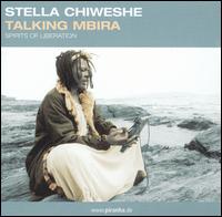 Stella Chiweshe - Talking Mbria: Spirits of Liberation lyrics