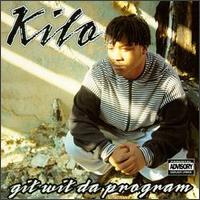 Kilo - Git Wit Da Program lyrics