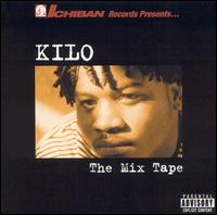 Kilo - The Mix Tape lyrics