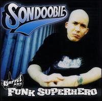 Son Doobie - Funk Superhero lyrics