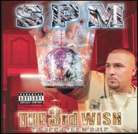 South Park Mexican - 3rd Wish to Rock the World lyrics