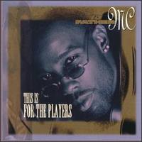 Father MC - This Is for the Players lyrics