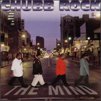 Chubb Rock - The Mind lyrics
