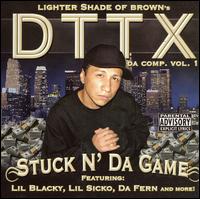 DTTX - Stuck N da Game lyrics