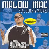 Malow Mac - Sly, Slick and Wicked lyrics