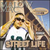 Malow Mac - Street Life lyrics