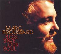 Marc Broussard - S.O.S.: Save Our Soul lyrics