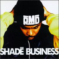 PMD - Shade Business lyrics