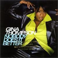 Gina Thompson - Nobody Does It Better lyrics