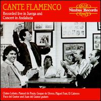 Chano Lobato - Cante Flamenco: Recorded Live in Juerga & Concert In Andalucia lyrics