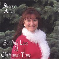 Sherry Allen - Sending Love at Christmas Time lyrics