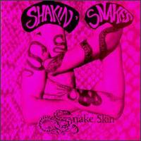Shakin' Snakes - Snakeskin lyrics