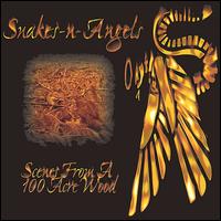 Snakes-N-Angels - Scenes from a 100 Acre Wood lyrics
