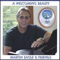 Martin Eagle - A Welcoming Beauty lyrics